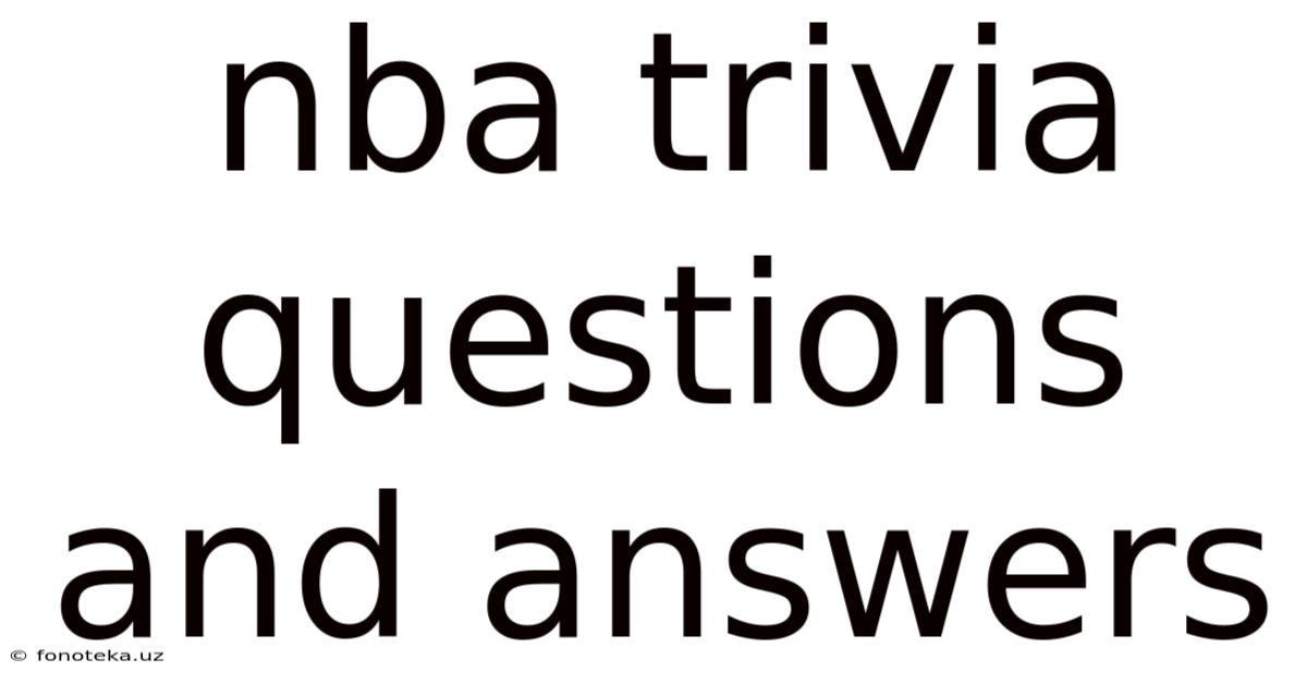 Nba Trivia Questions And Answers