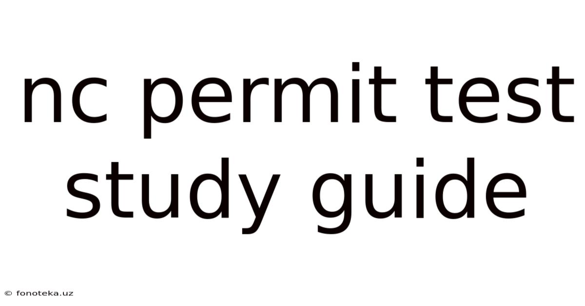 Nc Permit Test Study Guide