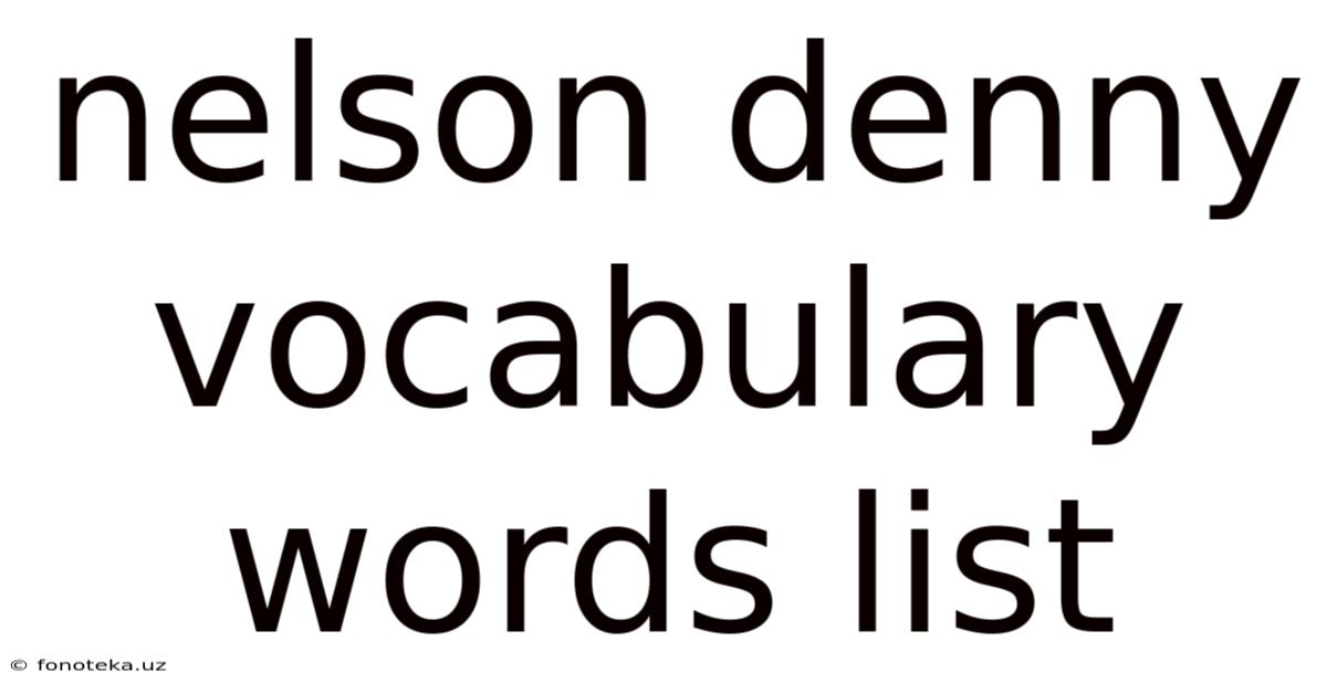 Nelson Denny Vocabulary Words List