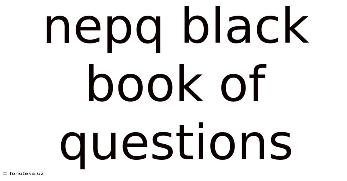Nepq Black Book Of Questions
