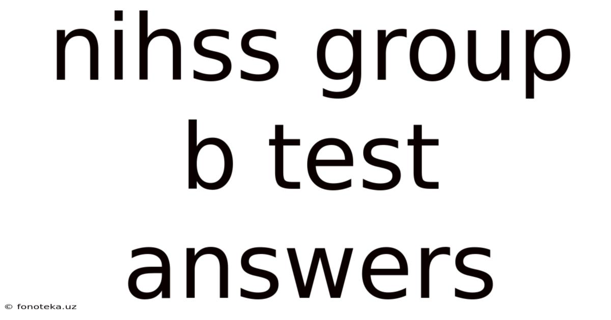 Nihss Group B Test Answers