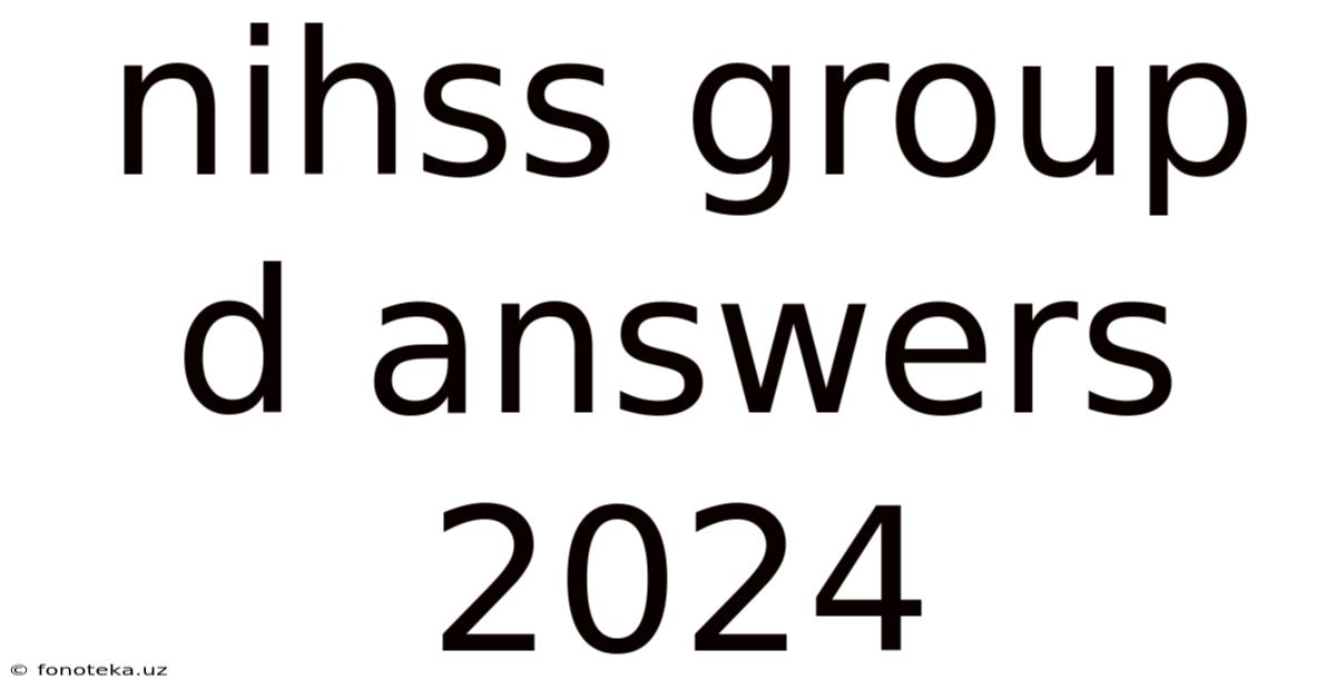 Nihss Group D Answers 2024