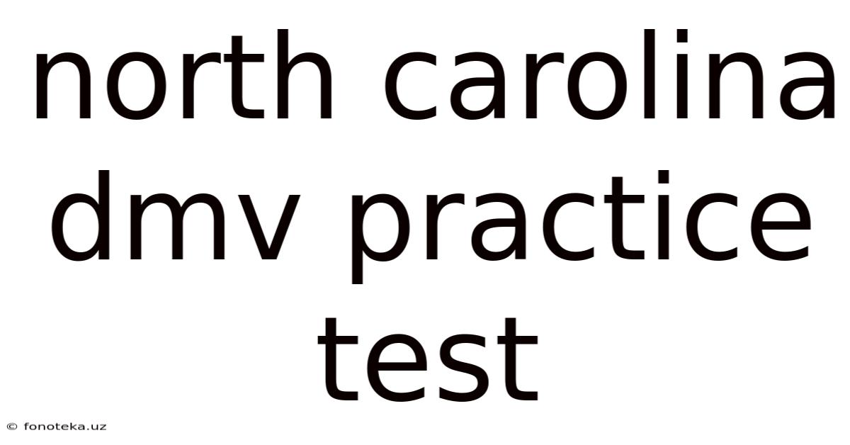 North Carolina Dmv Practice Test