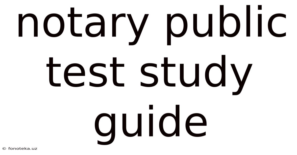 Notary Public Test Study Guide