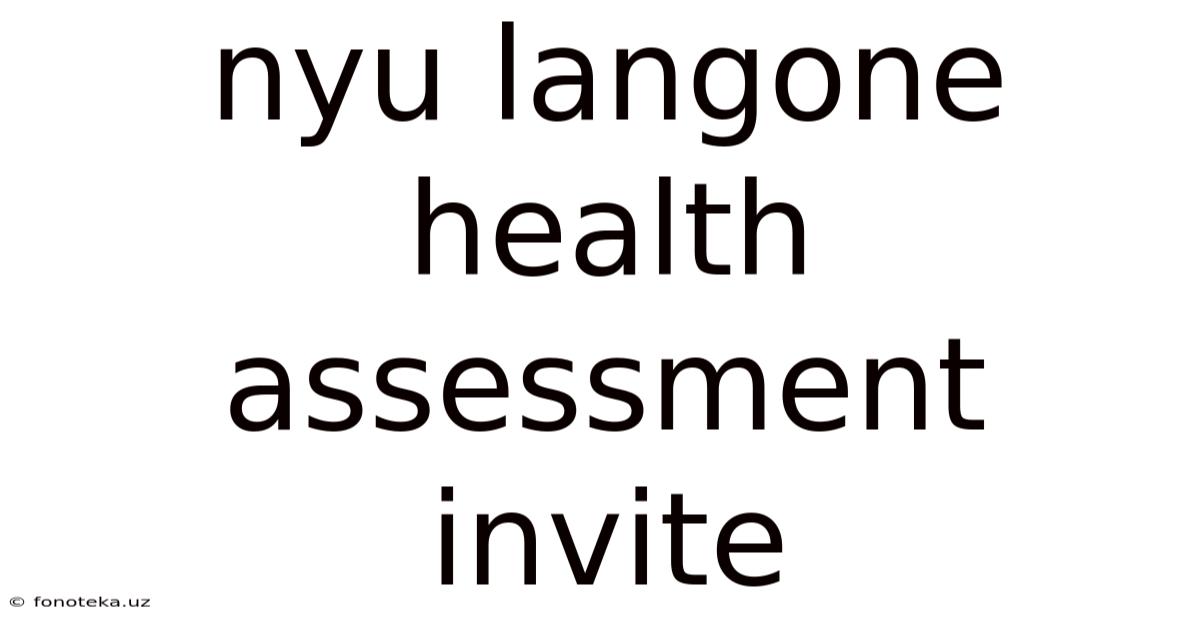 Nyu Langone Health Assessment Invite