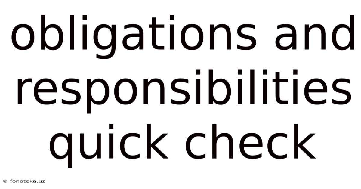 Obligations And Responsibilities Quick Check