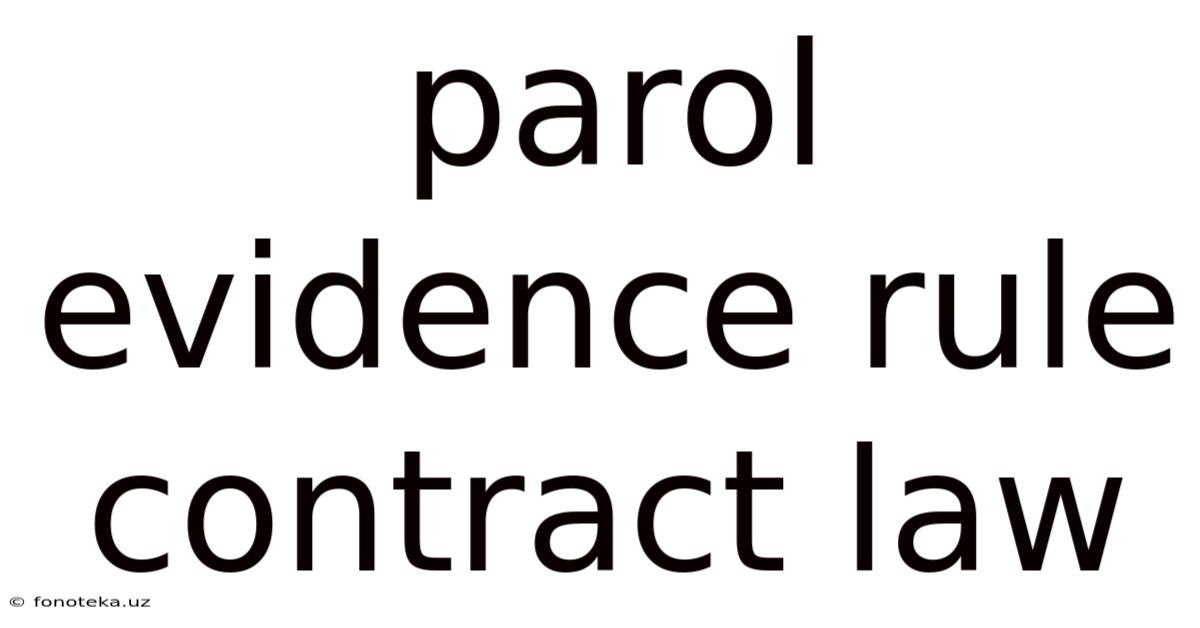 Parol Evidence Rule Contract Law