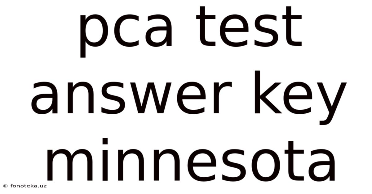 Pca Test Answer Key Minnesota