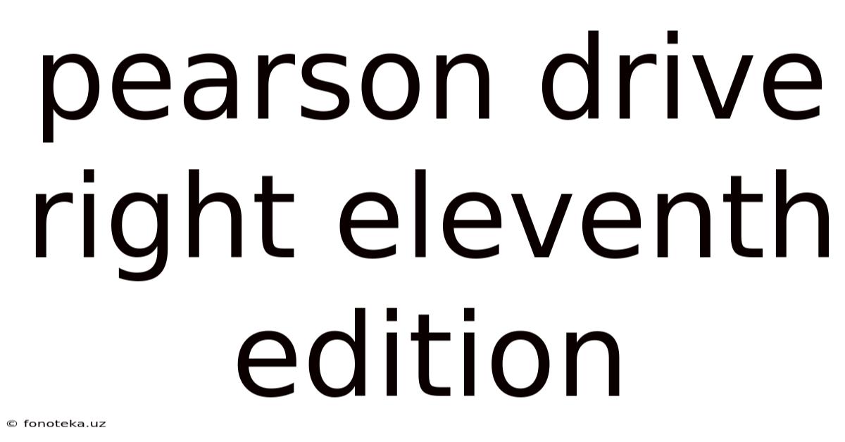 Pearson Drive Right Eleventh Edition