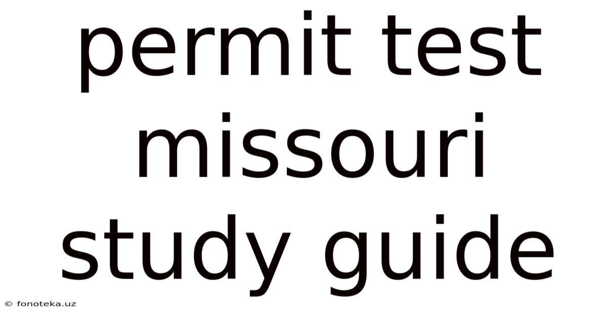 Permit Test Missouri Study Guide