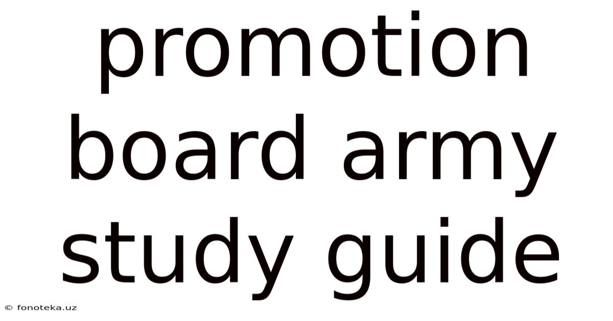 Promotion Board Army Study Guide