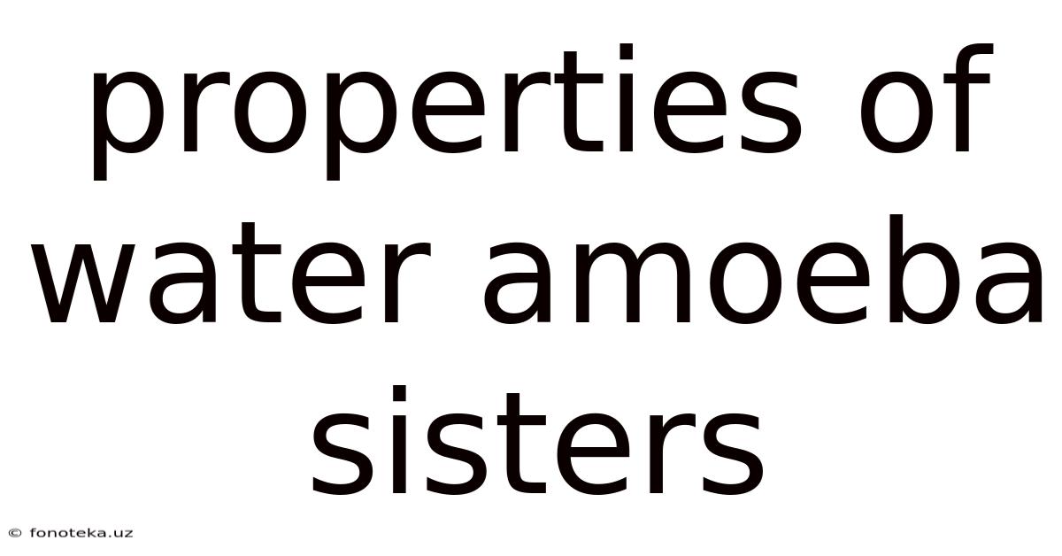 Properties Of Water Amoeba Sisters
