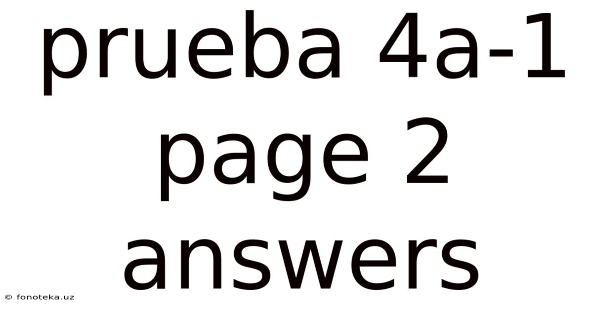 Prueba 4a-1 Page 2 Answers