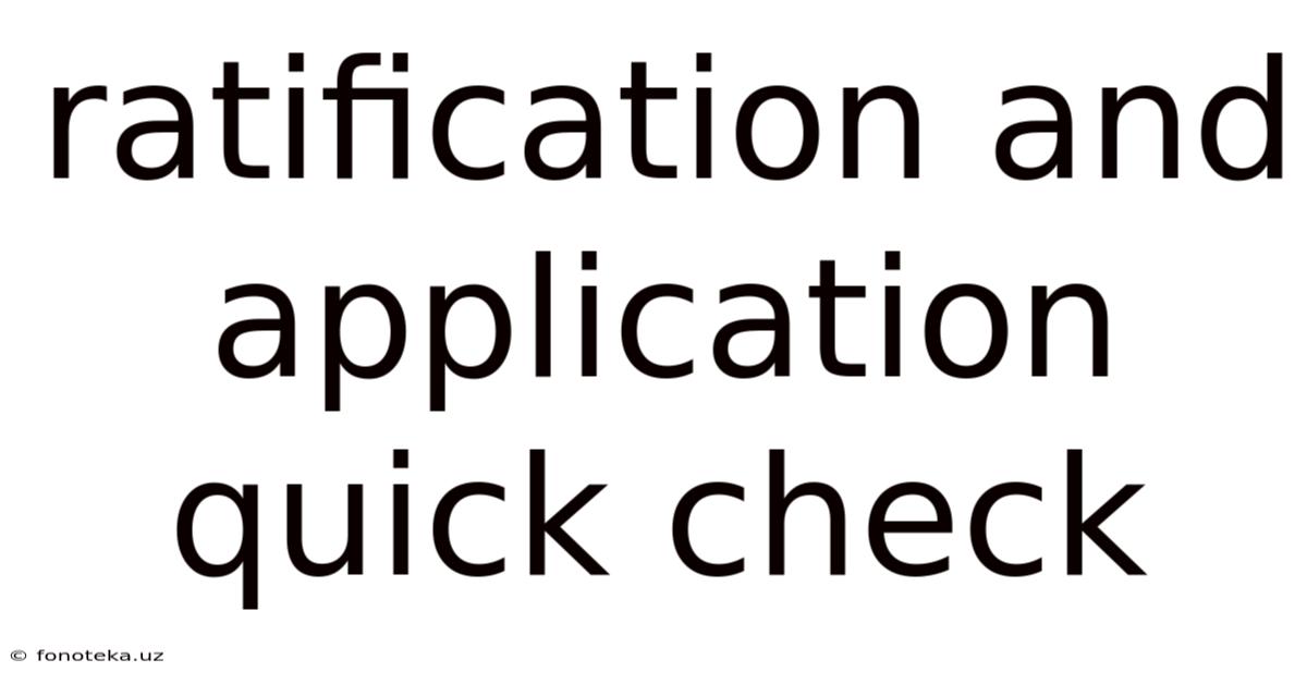 Ratification And Application Quick Check