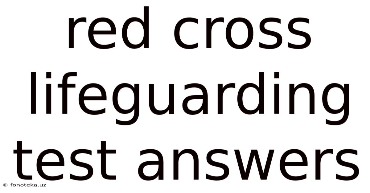 Red Cross Lifeguarding Test Answers