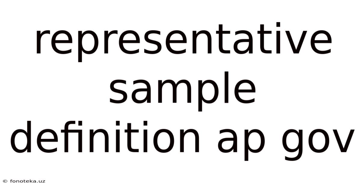 Representative Sample Definition Ap Gov