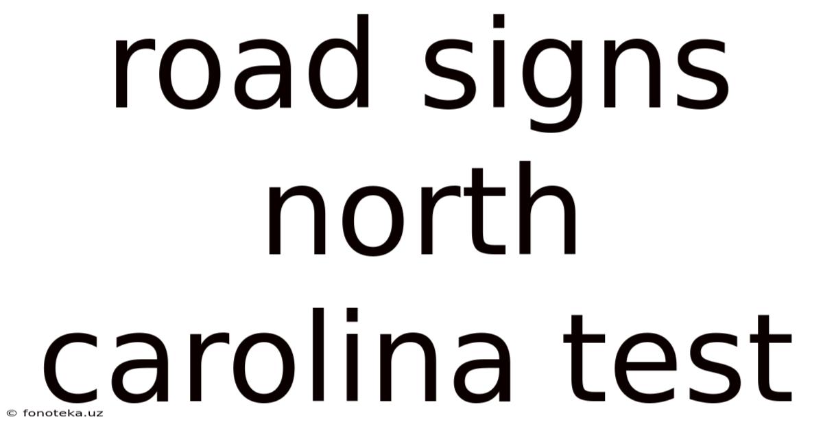Road Signs North Carolina Test