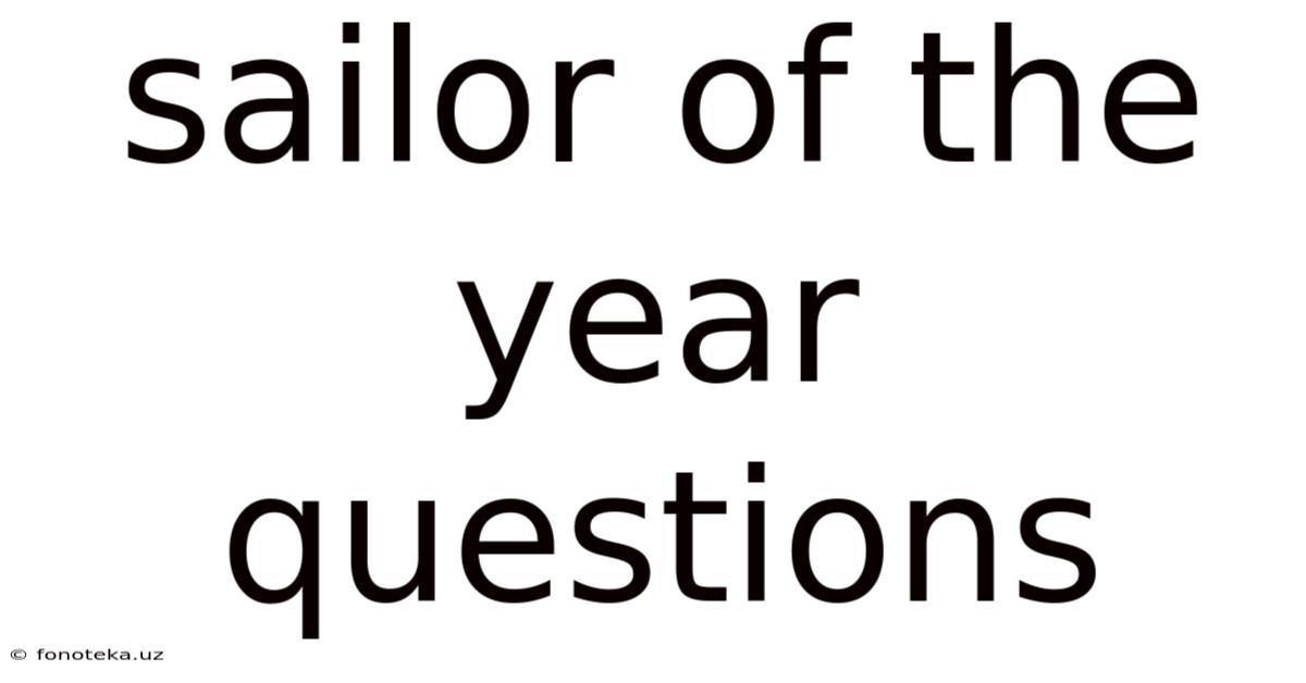 Sailor Of The Year Questions