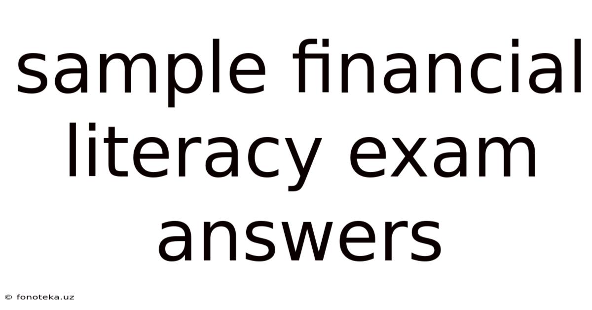 Sample Financial Literacy Exam Answers
