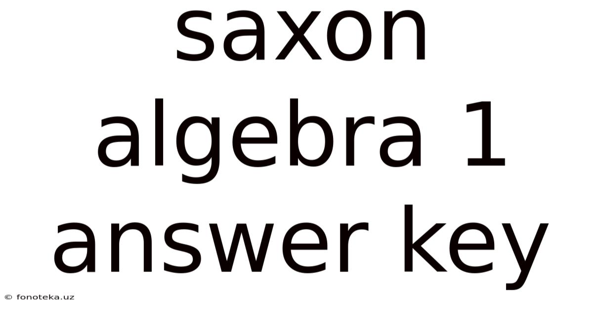 Saxon Algebra 1 Answer Key