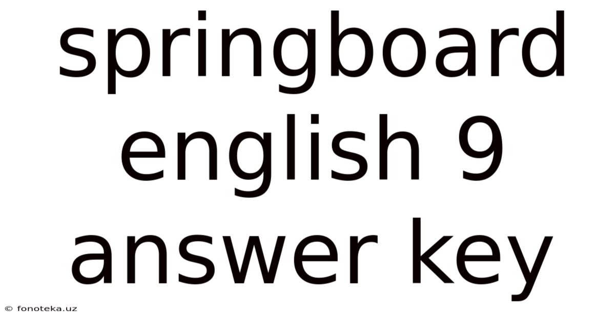 Springboard English 9 Answer Key