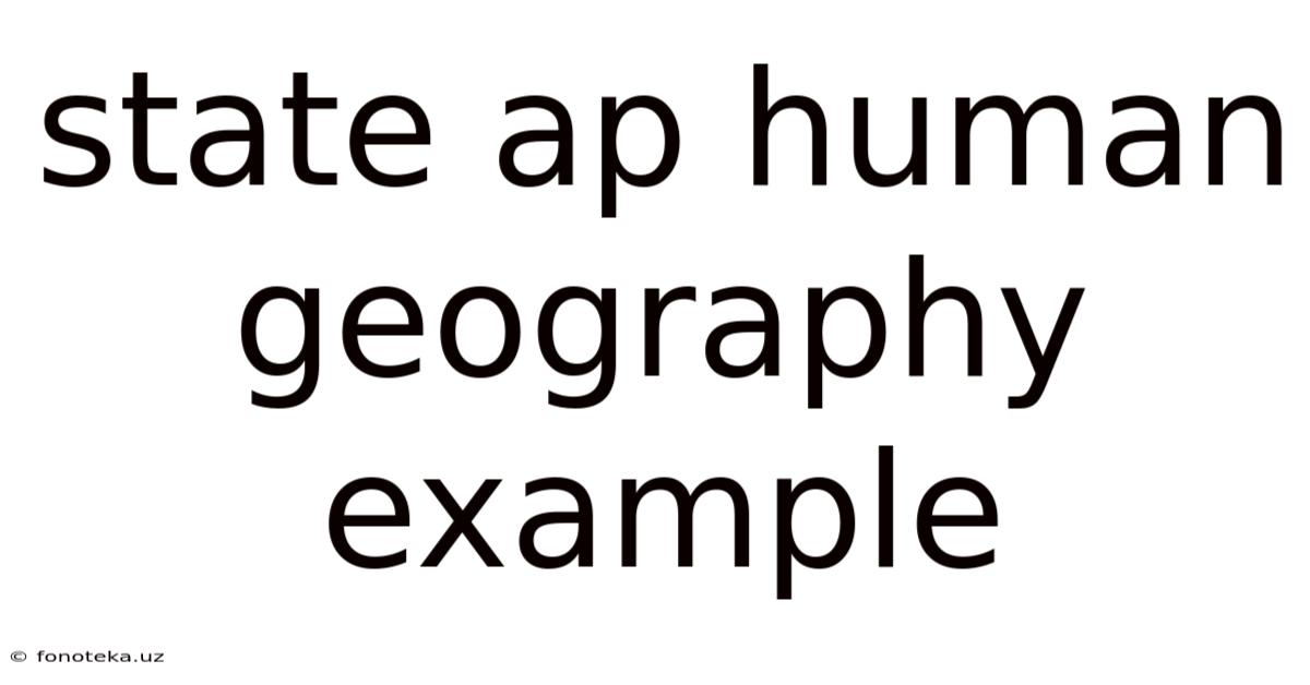 State Ap Human Geography Example