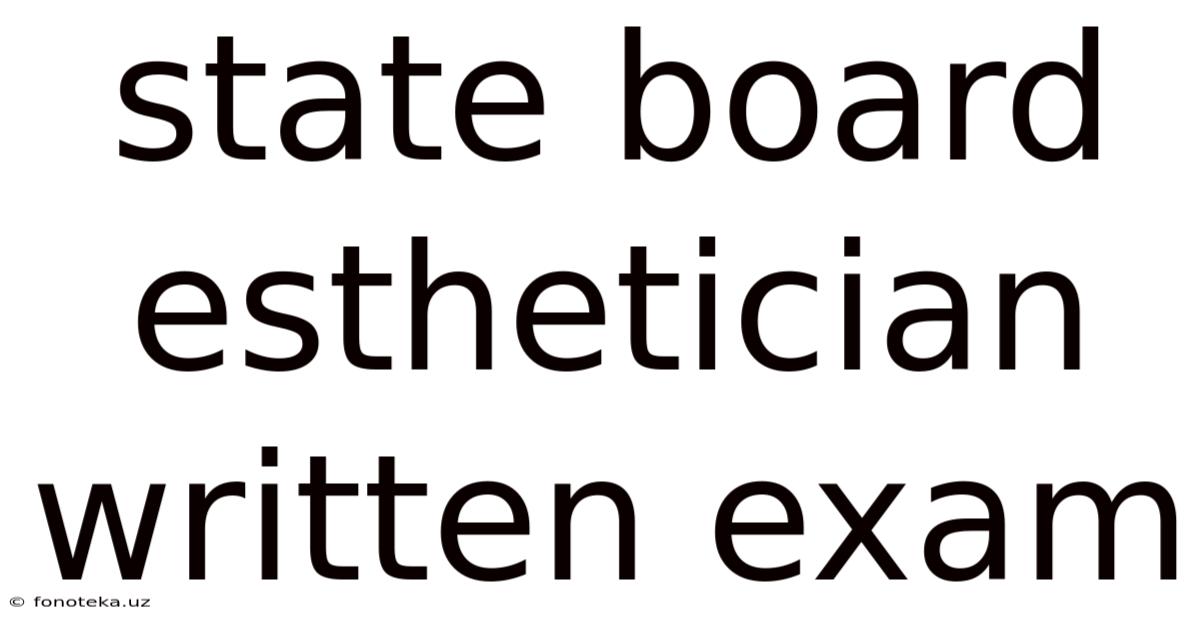 State Board Esthetician Written Exam
