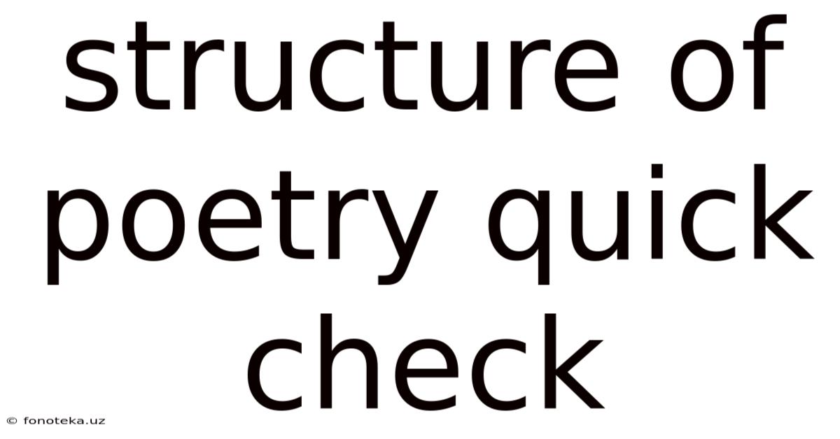 Structure Of Poetry Quick Check