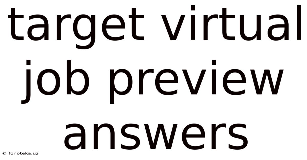 Target Virtual Job Preview Answers