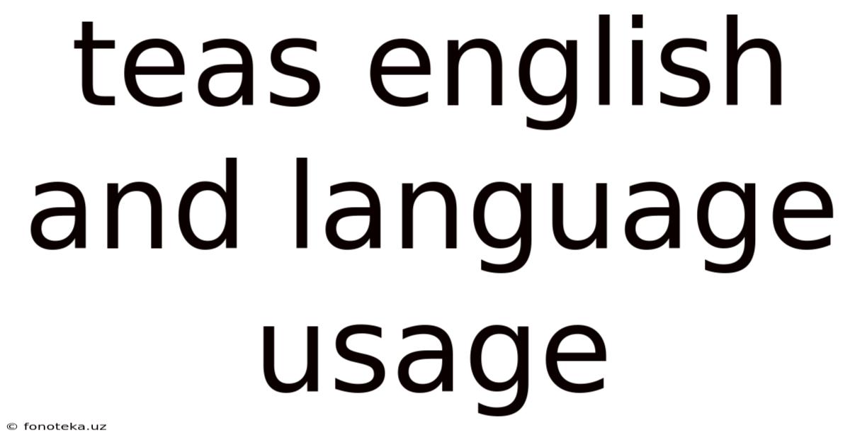 Teas English And Language Usage