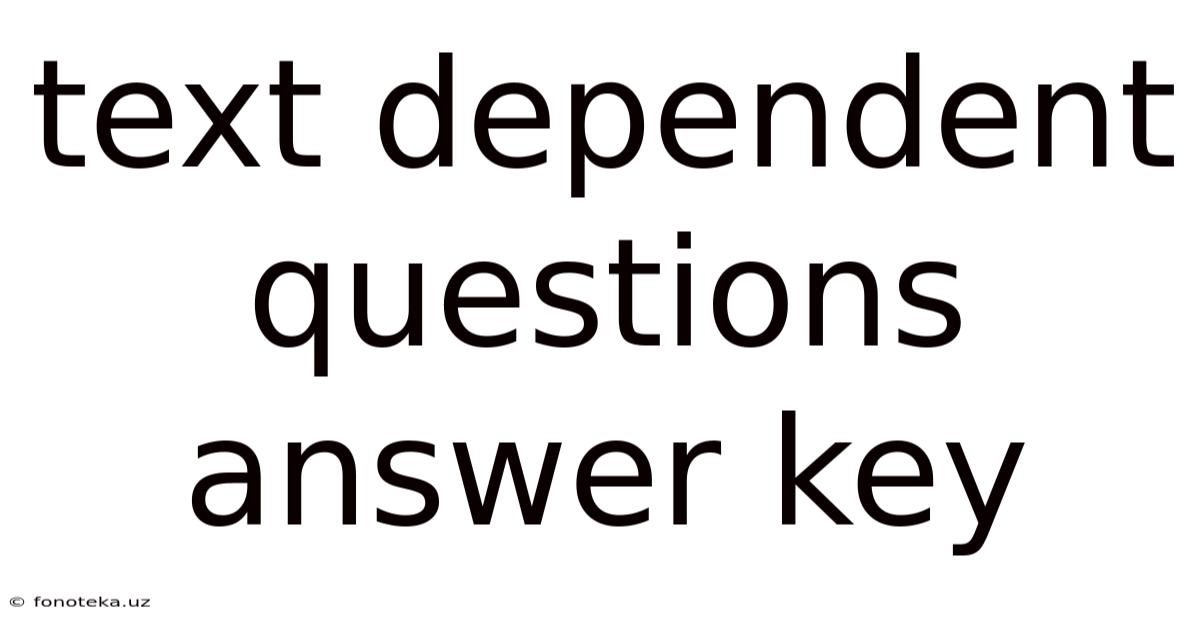 Text Dependent Questions Answer Key