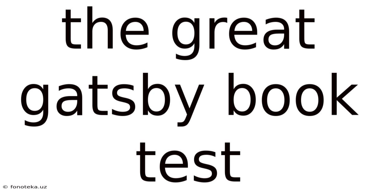 The Great Gatsby Book Test