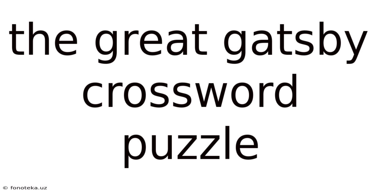 The Great Gatsby Crossword Puzzle