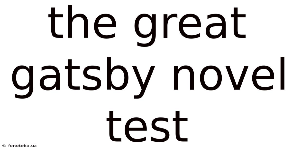 The Great Gatsby Novel Test