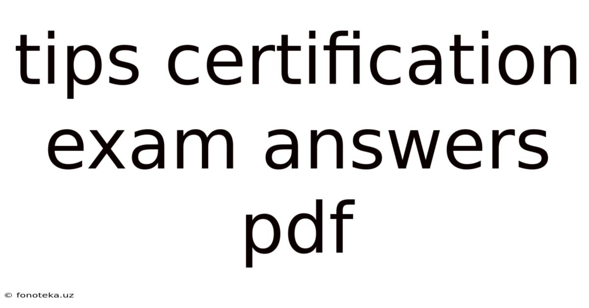 Tips Certification Exam Answers Pdf