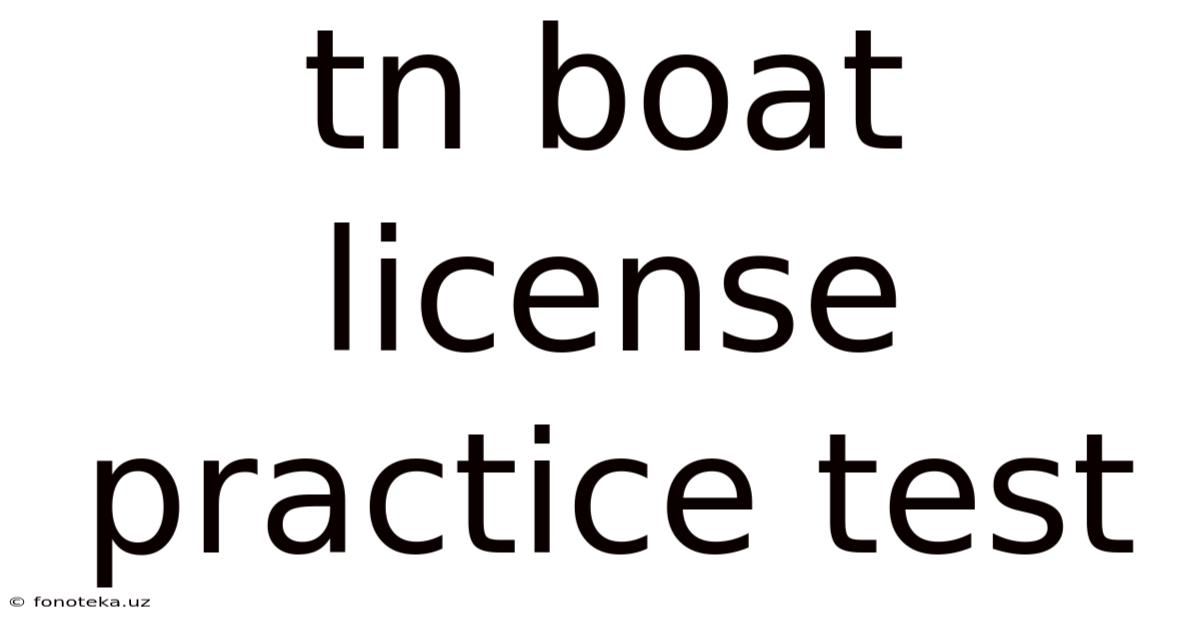Tn Boat License Practice Test