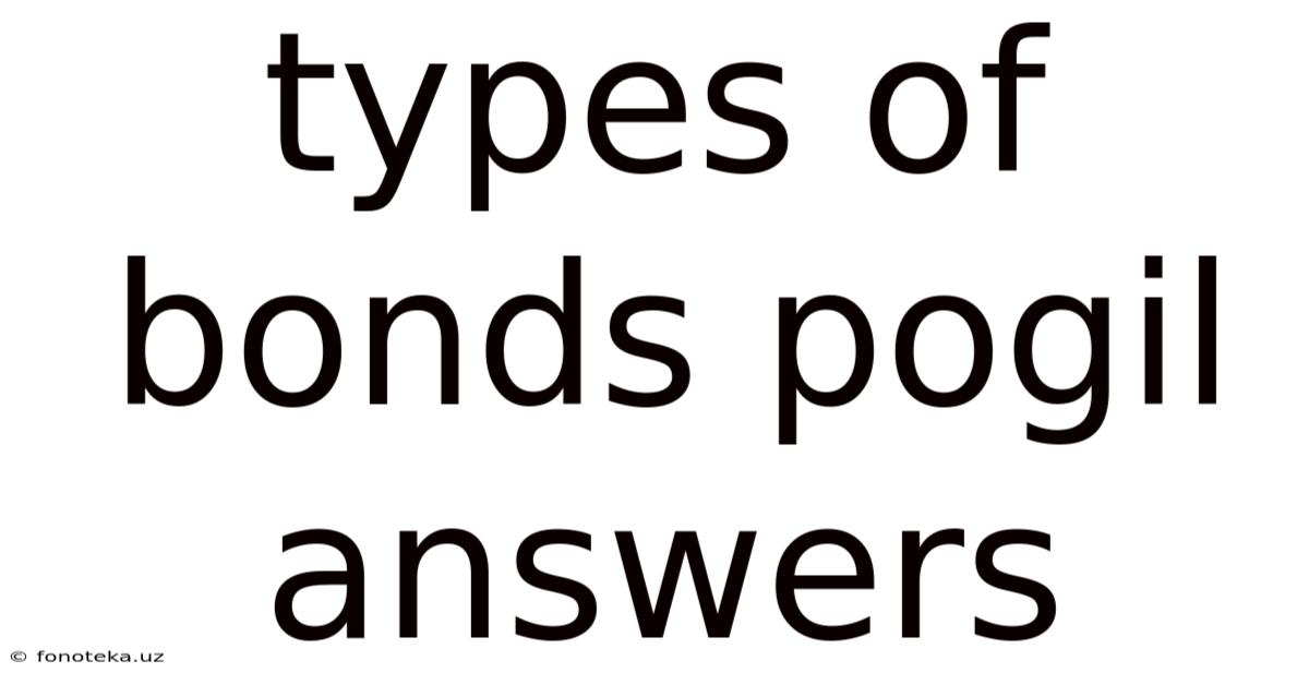 Types Of Bonds Pogil Answers