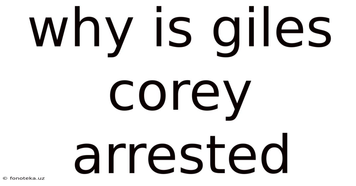 Why Is Giles Corey Arrested