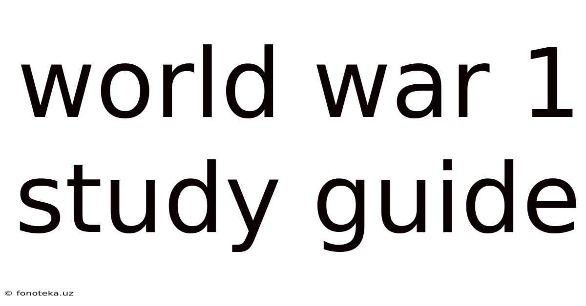 World War 1 Study Guide